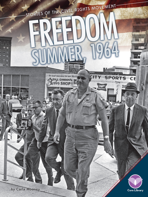 Title details for Freedom Summer, 1964 by Carla Mooney - Available